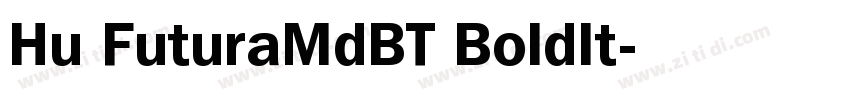 Hu FuturaMdBT BoldIt字体转换